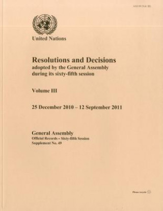 Könyv Resolutions and Decisions Adopted by the General Assembly United Nations