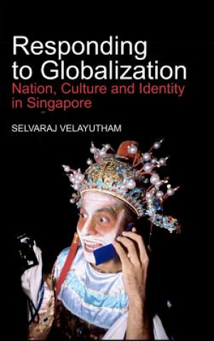 Libro Responding to Globalization Selvaraj Velayutham