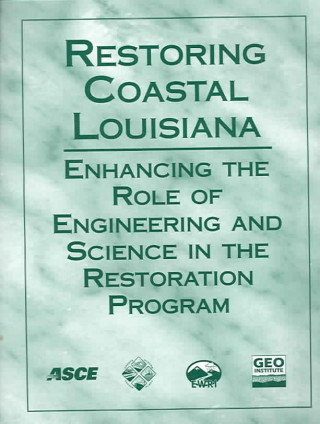 Książka Restoring Coastal Louisiana 