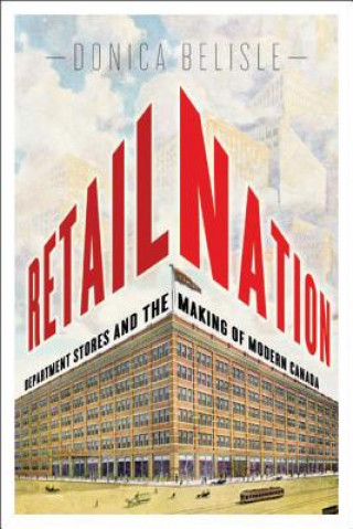 Knjiga Retail Nation Donica Belisle