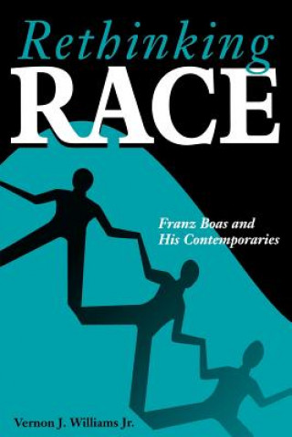 Kniha Rethinking Race Vernon J. Williams