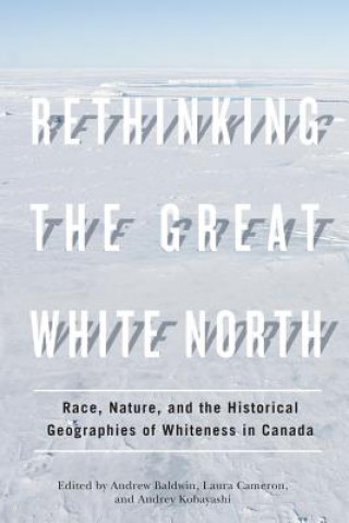 Carte Rethinking the Great White North 
