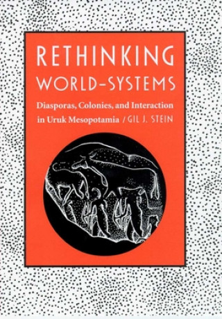 Βιβλίο Rethinking World-Systems Gil J. Stein