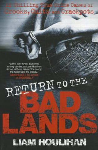 Könyv Return To The Badlands Liam Houlihan