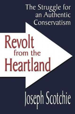 Libro Revolt from the Heartland Joseph A. Scotchie