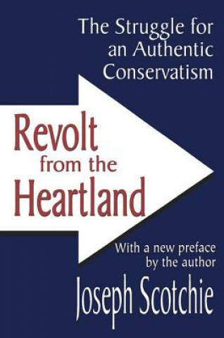 Kniha Revolt from the Heartland Joseph A. Scotchie