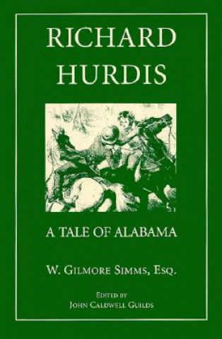 Könyv Richard Hurdis John C. Guilds