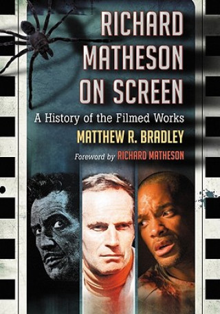 Kniha Richard Matheson on Screen Matthew R. Bradley