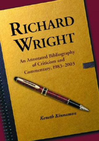 Könyv Richard Wright Keneth Kinnamon