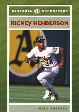 Knjiga Rickey Henderson Greg Roensch