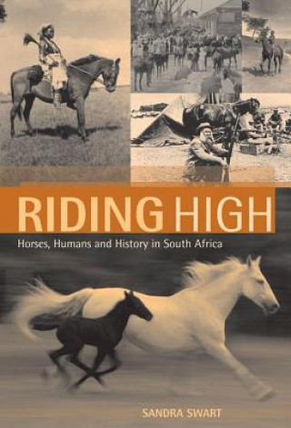 Книга Riding High Sandra Swart