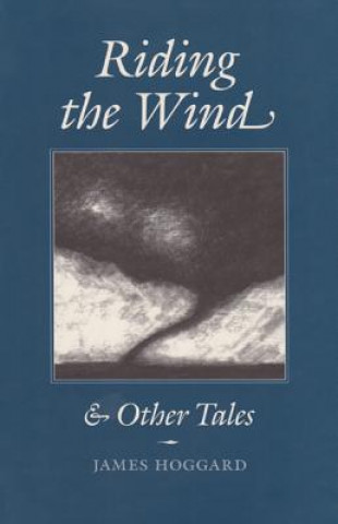 Knjiga Riding the Wind and Other Tales Hoggard