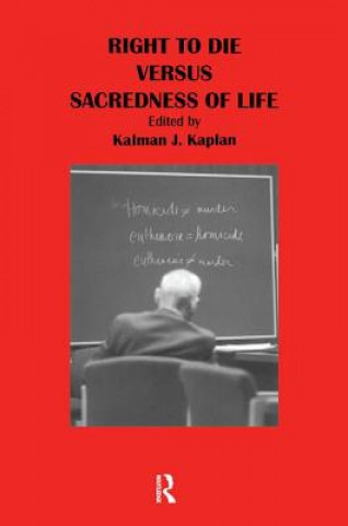 Książka Right to Die Versus Sacredness of Life 