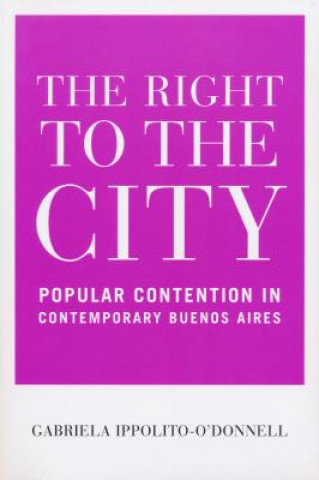 Книга Right to the City Gabriela Ippolito-O'Donnell