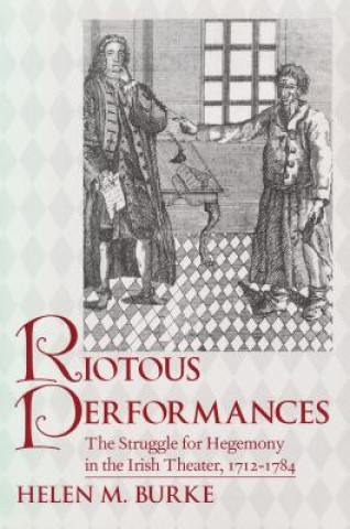 Buch Riotous Performances Helen M. Burke