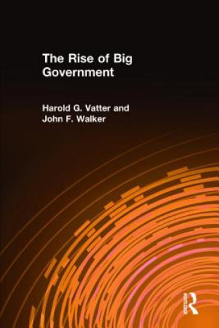 Buch Rise of Big Government John F. Walker