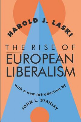 Kniha Rise of European Liberalism Harold J. Laski