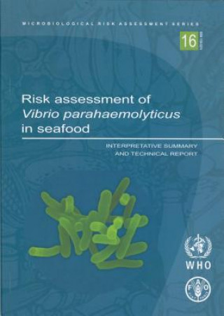 Книга Risk Assessment of Vibrio Parahaemolyticus in Seafood Food and Agriculture Organization of the United Nations