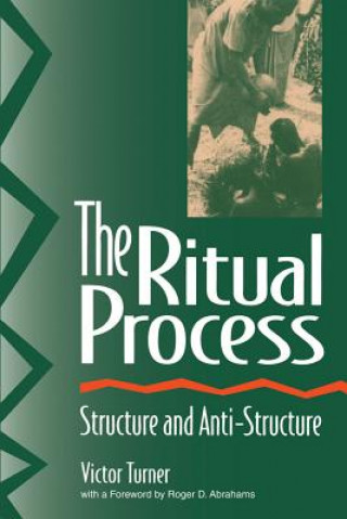 Knjiga Ritual Process Roger D. Abrahams