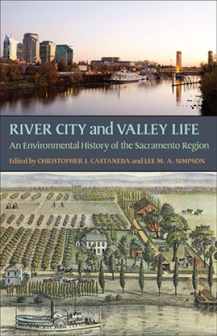 Книга River City and Valley Life Christopher J. Castaneda