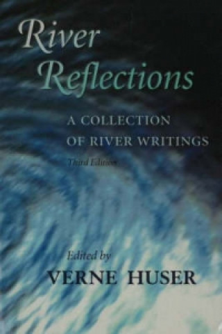 Book River Reflections Verne Huser