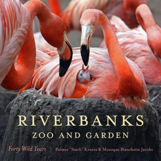 Kniha Riverbanks Zoo and Garden Monique Blanchette Jacobs