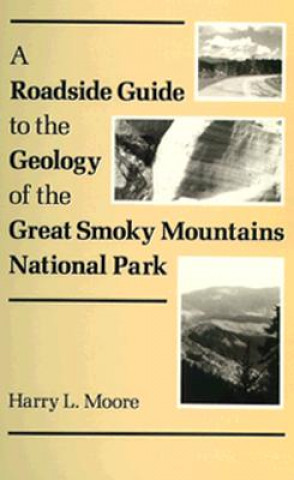 Buch Roadside Guide Geology Great Smoky Harry L. Moore