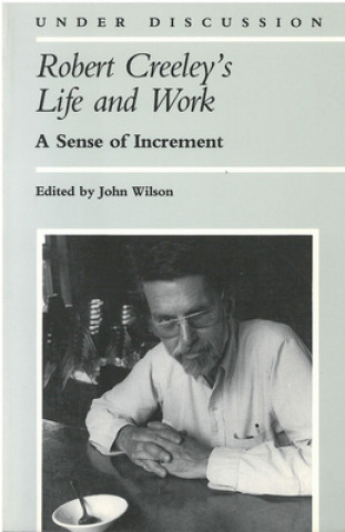 Knjiga Robert Creeley's Life and Work 