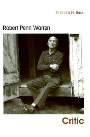 Carte Robert Penn Warren, Critic Charlotte H Beck