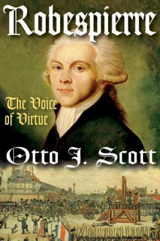 Kniha Robespierre Otto J. Scott