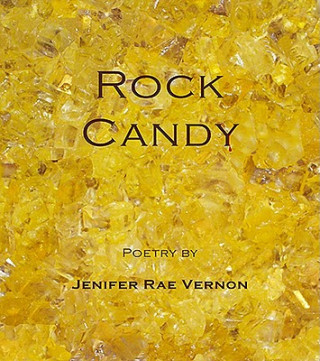 Kniha Rock Candy Jenifer Rae Vernon