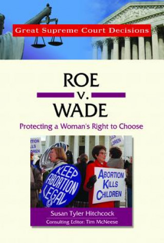 Kniha Roe v. Wade Susan Tyler Hitchcock