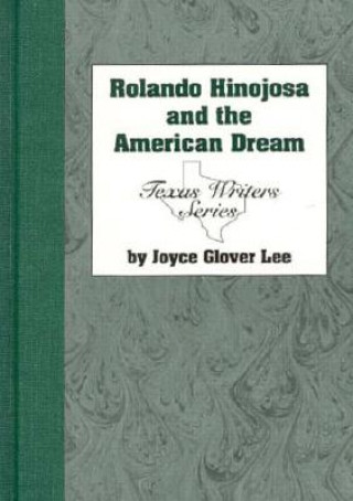 Könyv Rolando Hinojosa & American Dream J. Lee