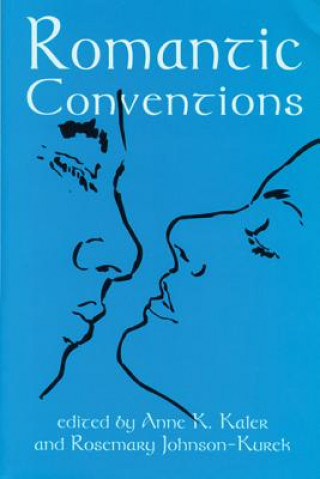Knjiga Romantic Conventions Kaler