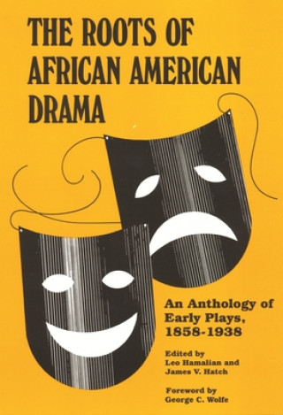 Kniha Roots of African-American Drama Leo Hamalian