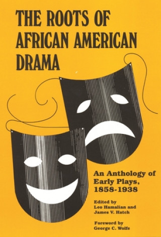 Knjiga Roots of African-American Drama Leo Hamalian