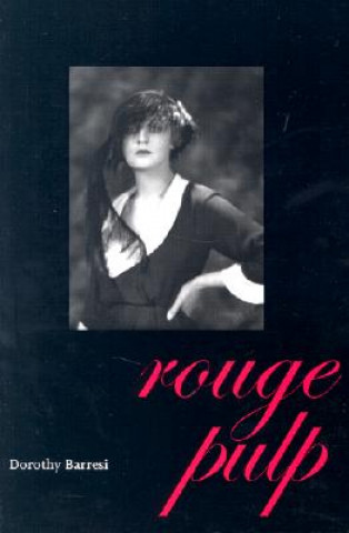 Książka Rouge Pulp Dorothy Barresi