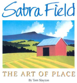 Knjiga Sabra Field - The Art of Place Slayton
