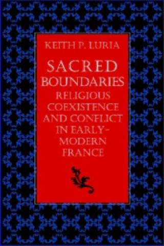 Книга Sacred Boundaries Keith P. Luria