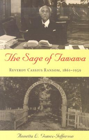 Книга Sage of Tawawa Annetta L. Gomez-Jefferson