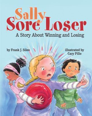 Könyv Sally Sore Loser Frank J. Sileo