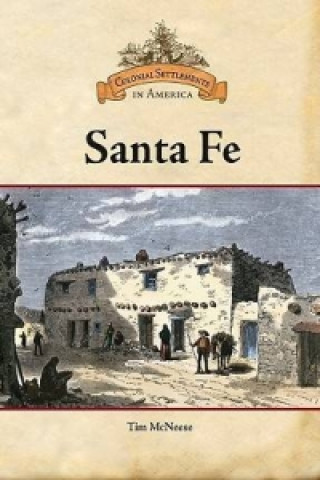 Knjiga Santa Fe Tim McNeese