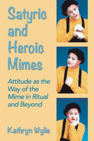 Carte Satyric and Heroic Mimes Kathryn Wylie