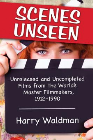 Knjiga Scenes Unseen Harry Waldman
