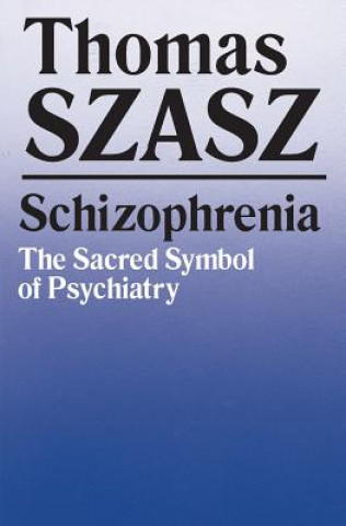 Livre Schizophrenia Thomas Szasz