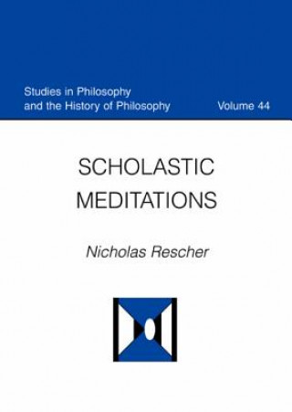 Carte Scholastic Meditations Nicholas Rescher