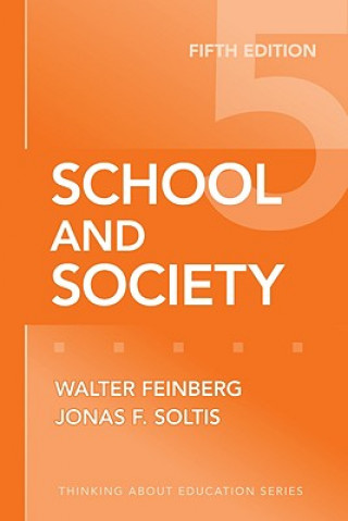 Книга School and Society Jonas F. Soltis