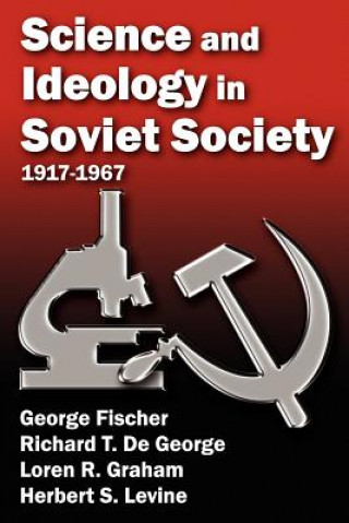 Kniha Science and Ideology in Soviet Society Herbert S. Levine