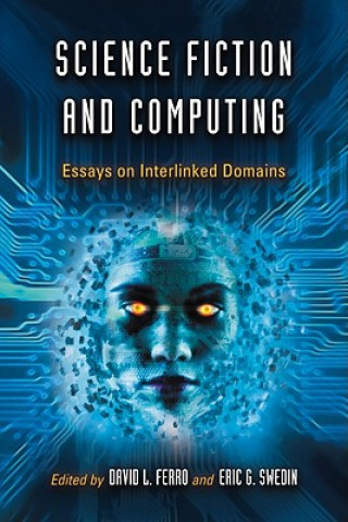 Knjiga Science Fiction and Computing David L. Ferro