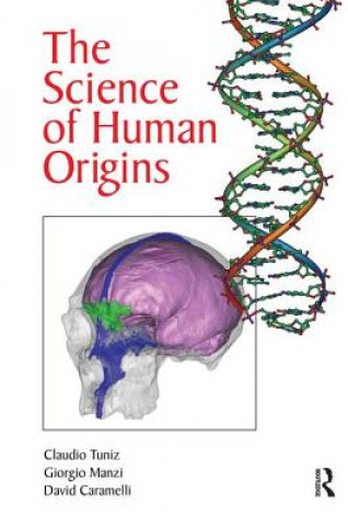 Kniha Science of Human Origins Claudio Tuniz